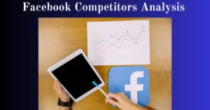 Facebook Competitors Analysis