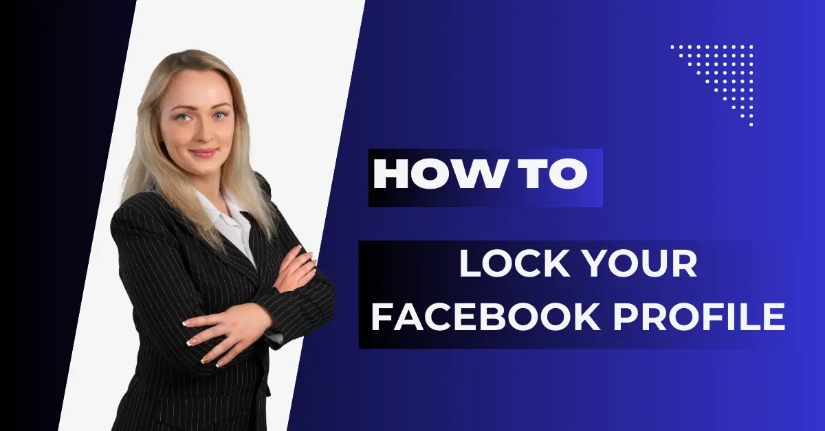 Lock your Facebook Profile